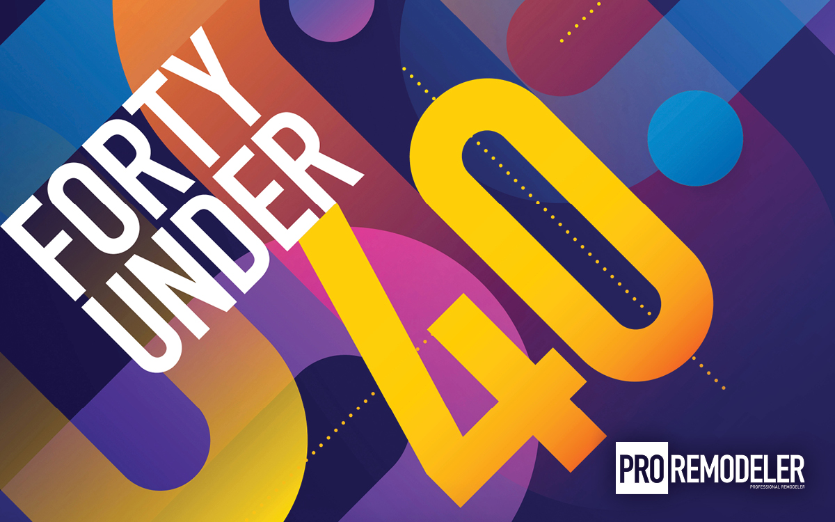 Deadline Extended Nominations for Pro Remodeler's Forty Under 40